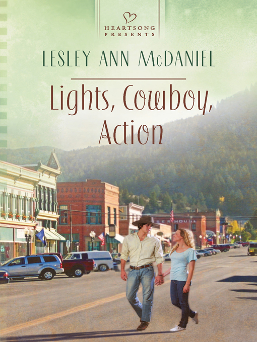 Title details for Lights, Cowboy, Action by Lesley Ann McDaniel - Available